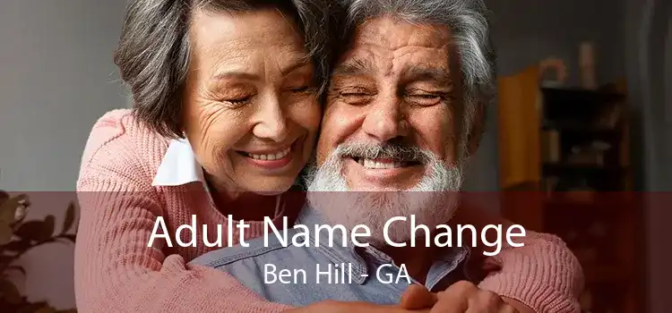 Adult Name Change Ben Hill - GA