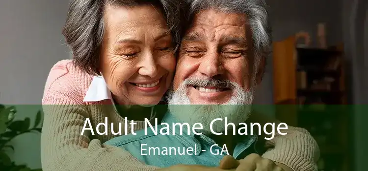 Adult Name Change Emanuel - GA