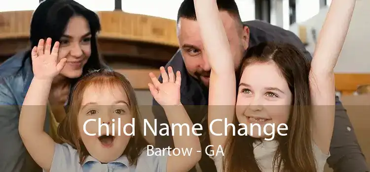 Child Name Change Bartow - GA