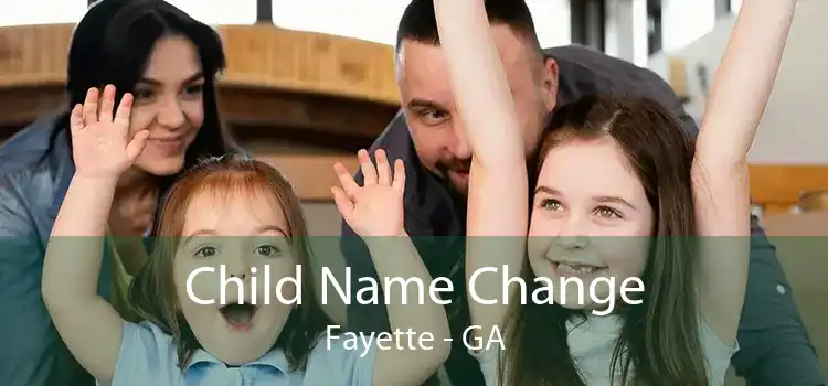 Child Name Change Fayette - GA