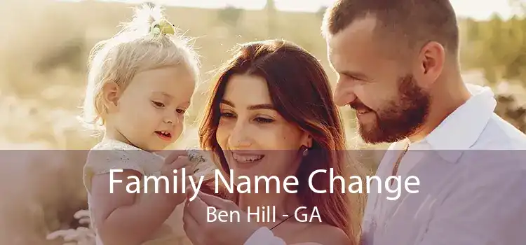 Family Name Change Ben Hill - GA