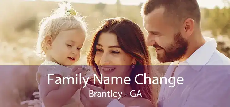 Family Name Change Brantley - GA