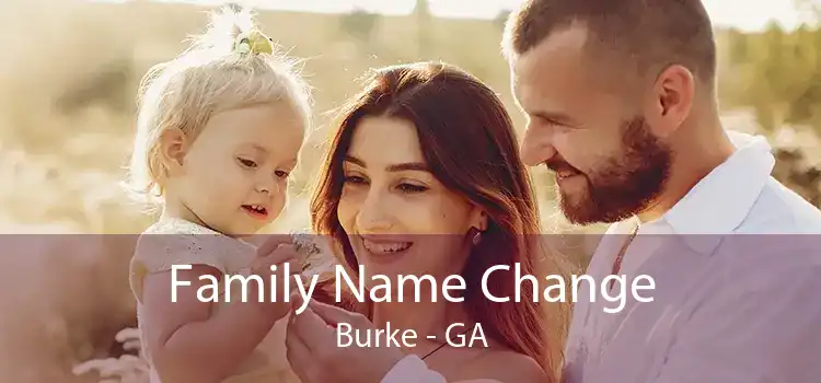 Family Name Change Burke - GA