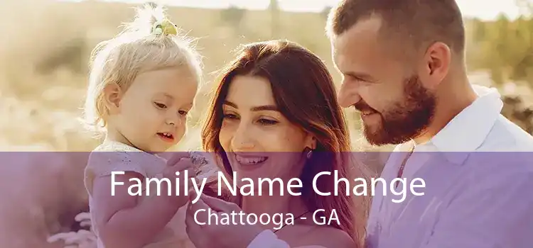 Family Name Change Chattooga - GA