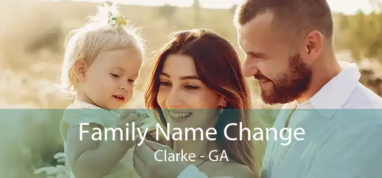 Family Name Change Clarke - GA