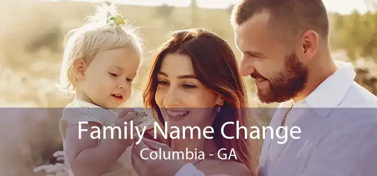 Family Name Change Columbia - GA
