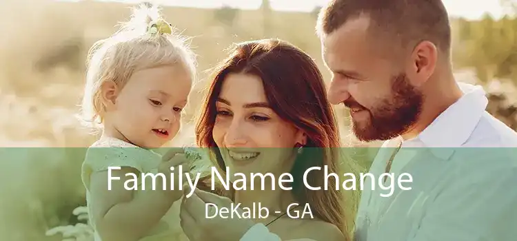 Family Name Change DeKalb - GA