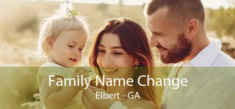 Family Name Change Elbert - GA