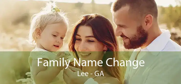 Family Name Change Lee - GA