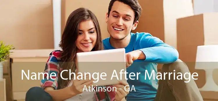 Name Change After Marriage Atkinson - GA