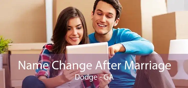Name Change After Marriage Dodge - GA