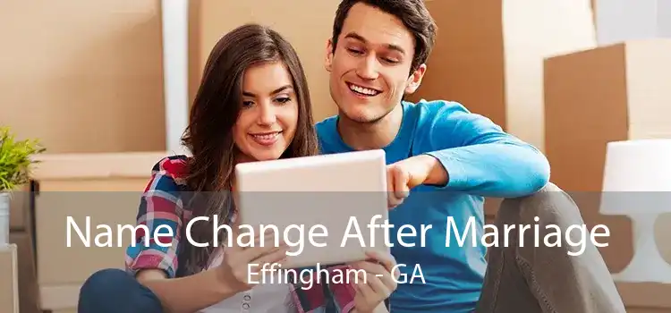Name Change After Marriage Effingham - GA