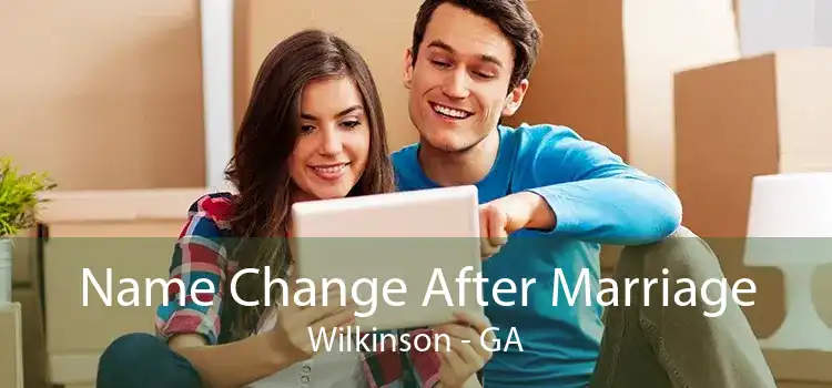 Name Change After Marriage Wilkinson - GA