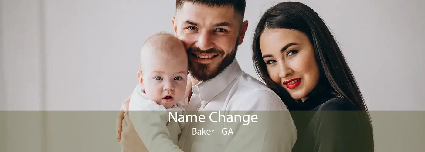 Name Change Baker - GA