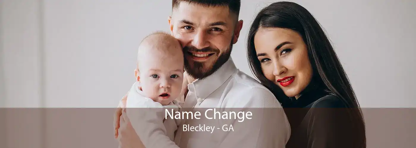 Name Change Bleckley - GA