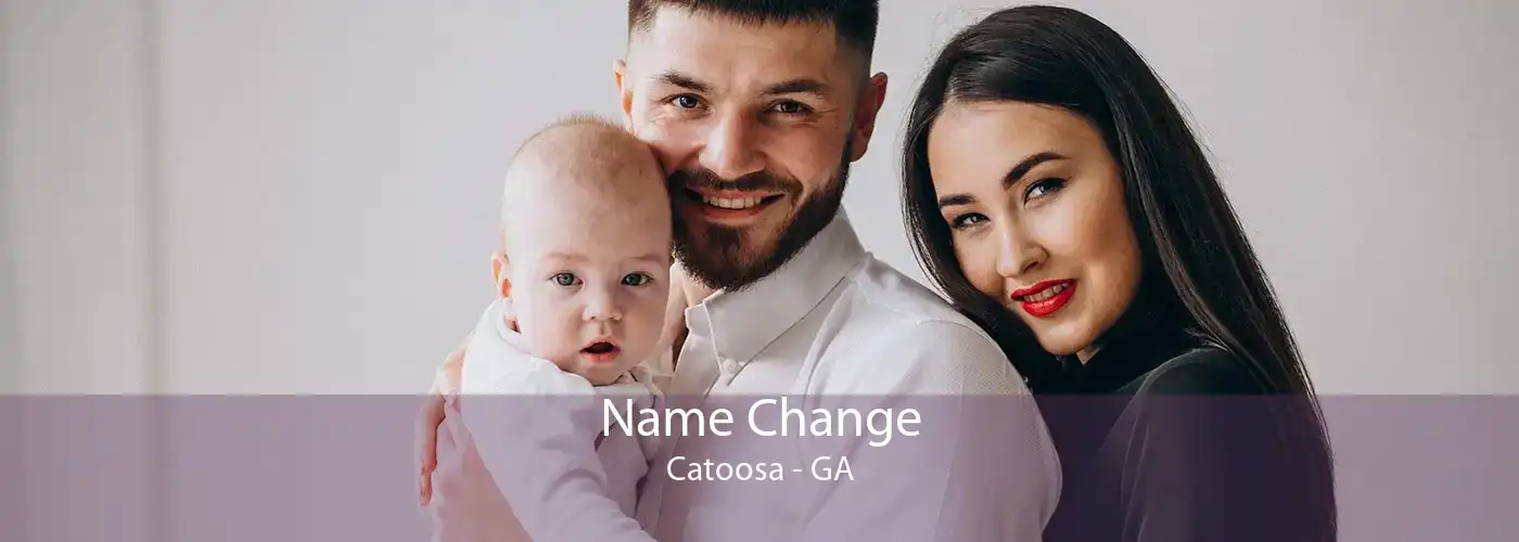 Name Change Catoosa - GA