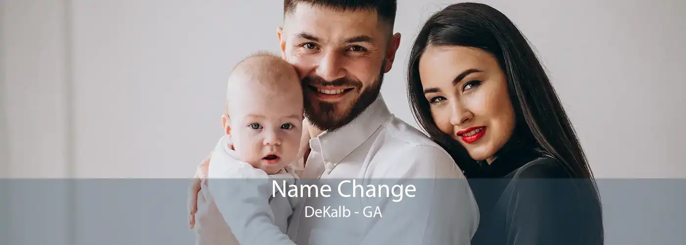 Name Change DeKalb - GA
