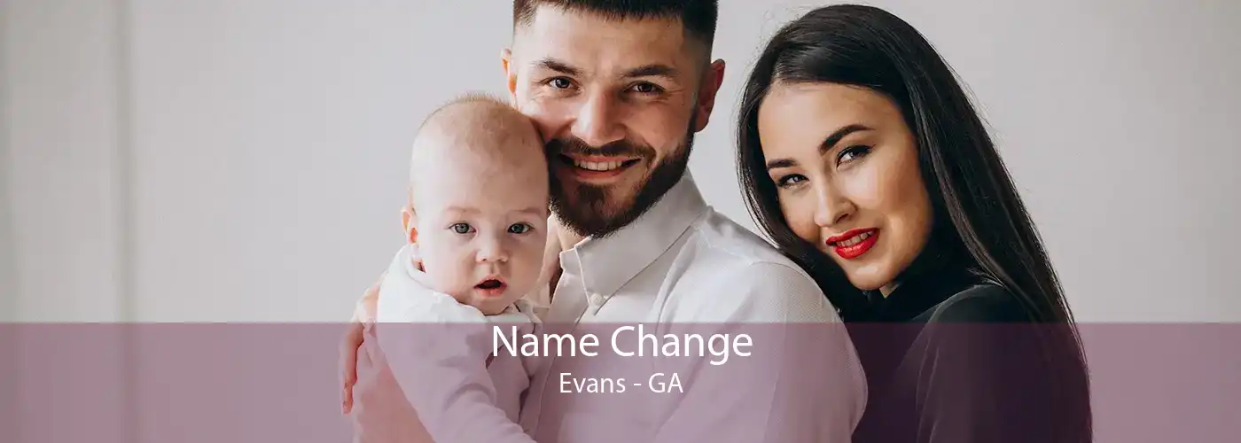 Name Change Evans - GA