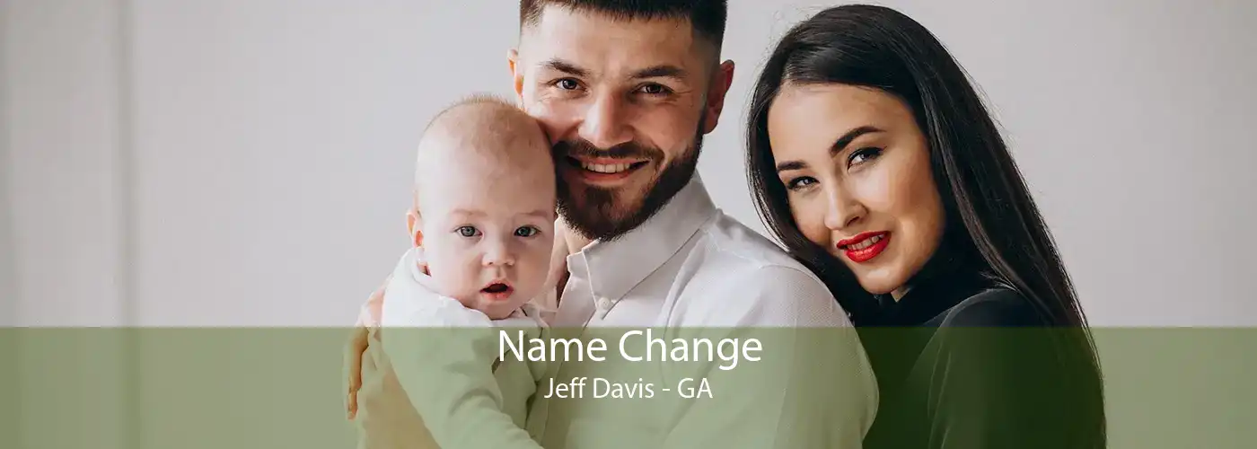 Name Change Jeff Davis - GA
