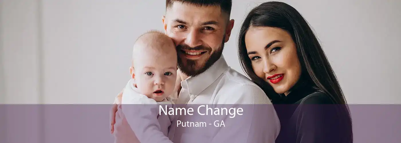 Name Change Putnam - GA