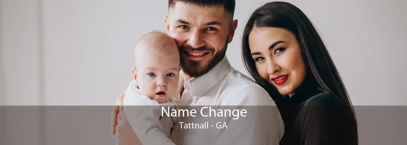 Name Change Tattnall - GA